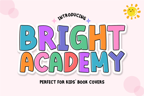 Bright Academy: A Playful Display Font for Makers