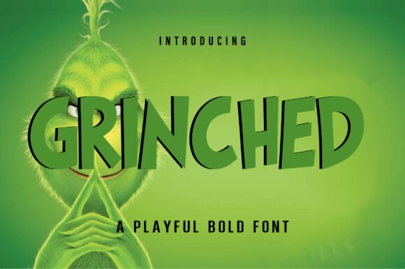 Grinched: The Bold Display Font for Mischievous Branding