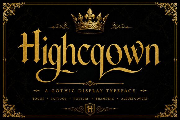 Highcrown Font: Bold Gothic Type for Campaigns