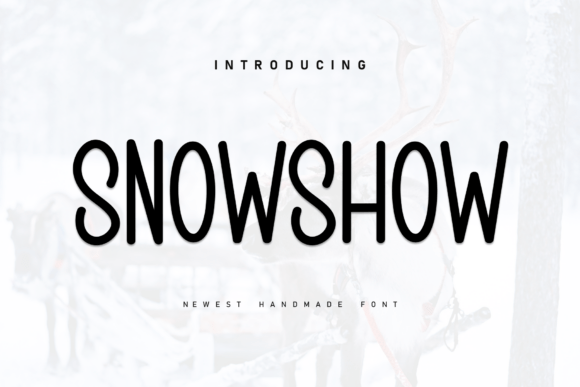 Snowshow Font: Elevate Your Campaign Visuals